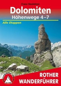 Führer der Dolomiten-Höhenwege 4 – 7